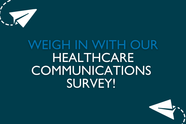Help us improve our healthcare communications